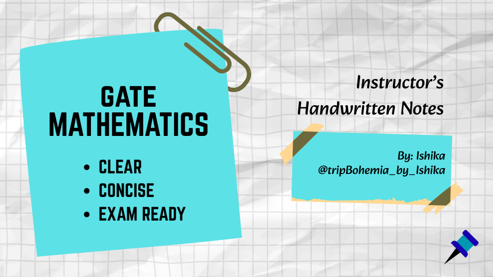 GATE Maths (Instructor’s Handwritten Notes)