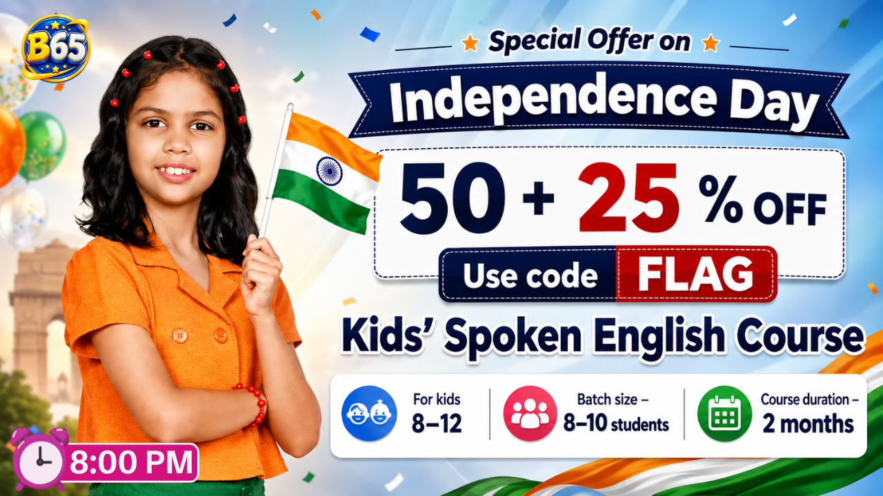 Kids English Pro ~ (B65 = 8-12 Year) 8:00 PM 
