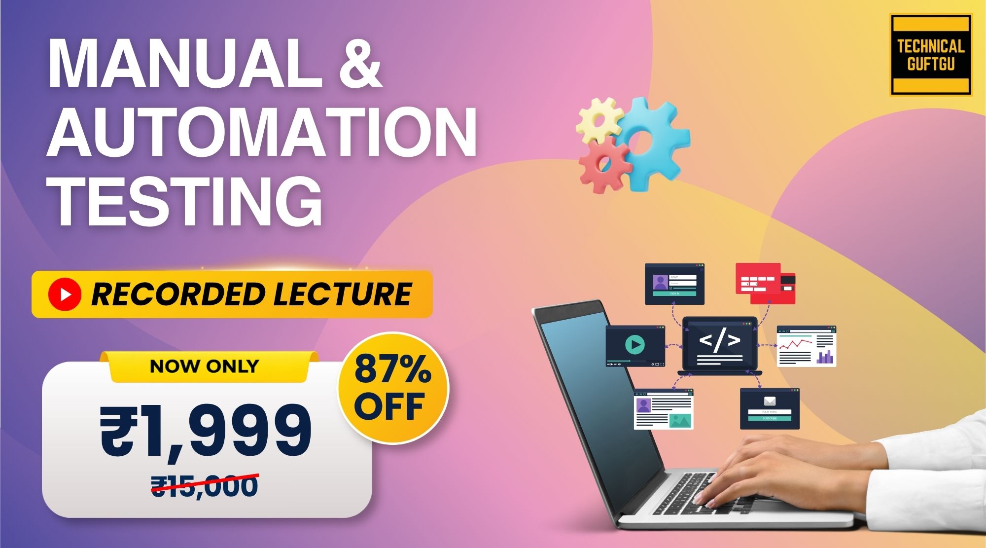 Manual Testing + Automation Testing