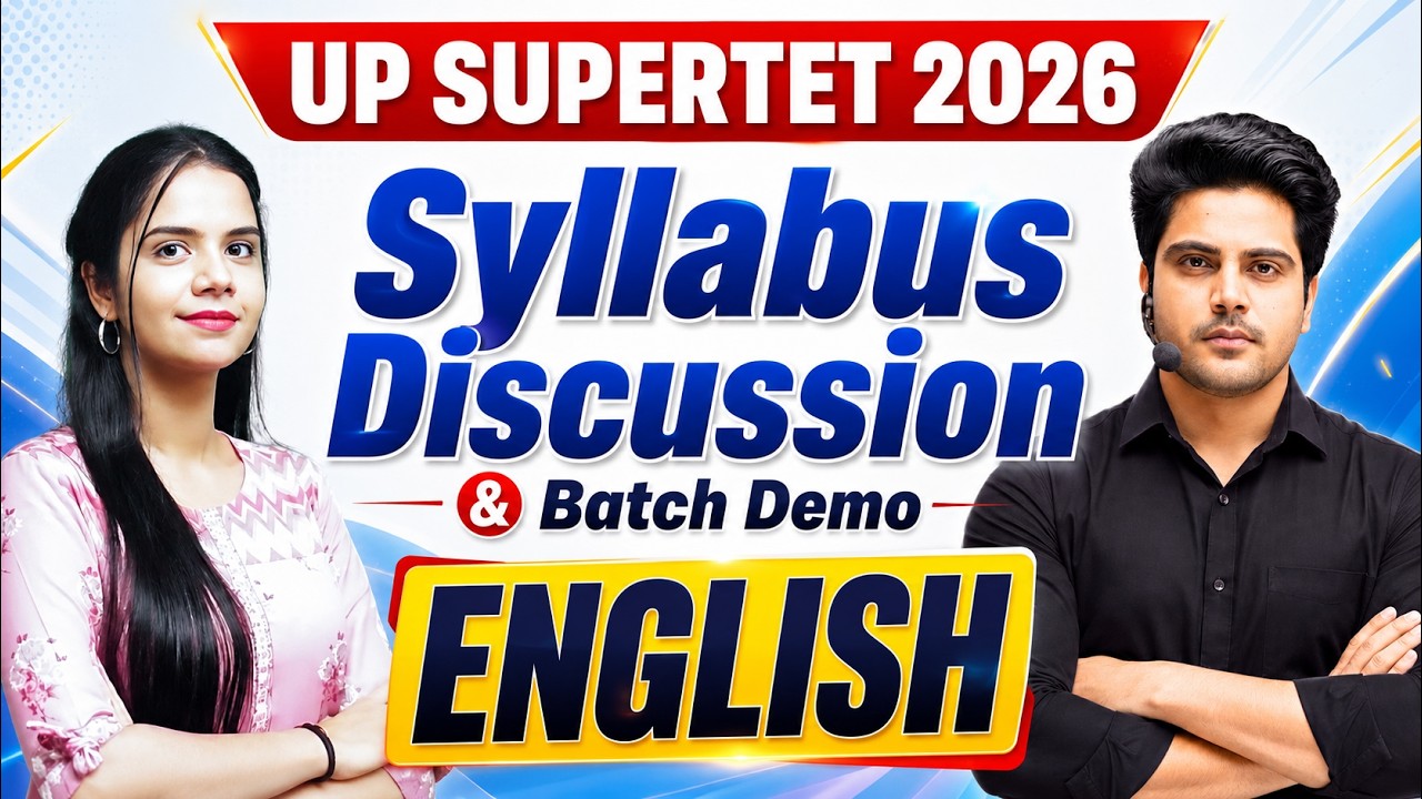 UP SuperTET 2026 Syllabus Discussion & Batch Demo English