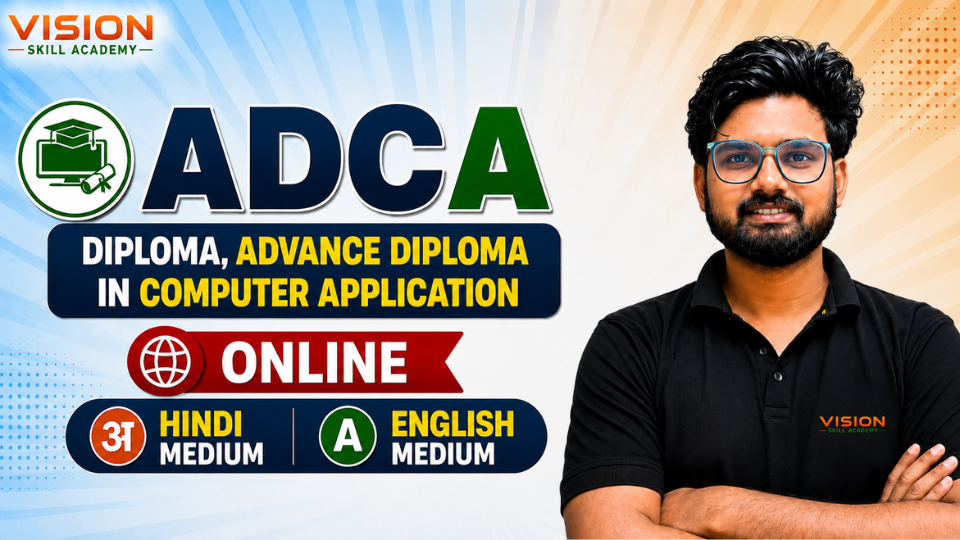 Advanced Diploma in Computer Applications (ADCA)