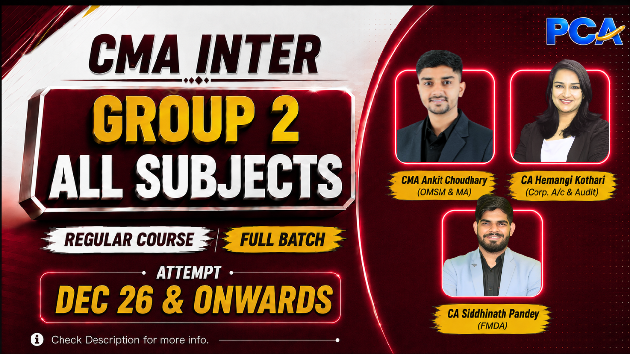 Group 2 - All Subjects | CMA Inter | Pranav Chandak Academy