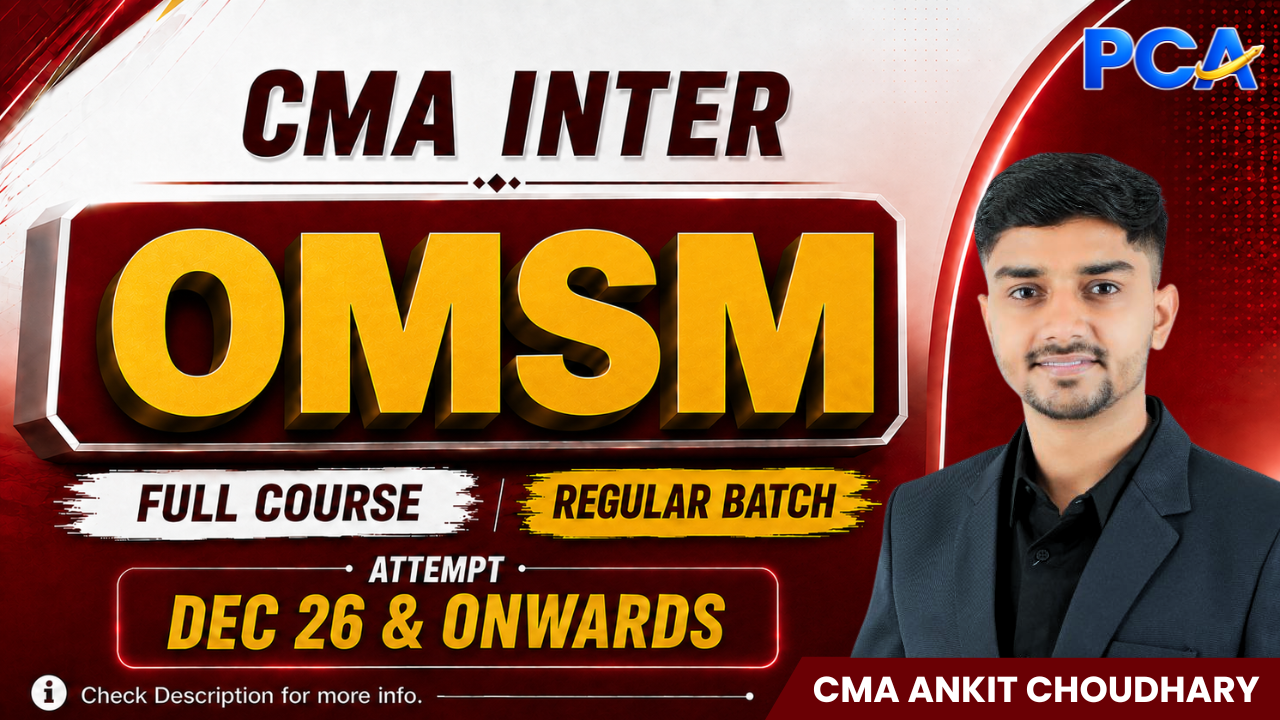OMSM | CMA Ankit Choudhary | CMA Inter