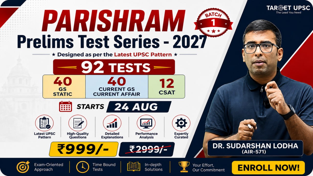 Parishram Prelims Test Series for 2027 Batch 1 ( 24th Aug )
