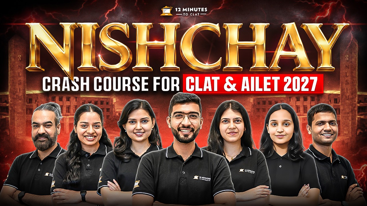 NISHCHAY - Crash Course for CLAT and AILET 2027