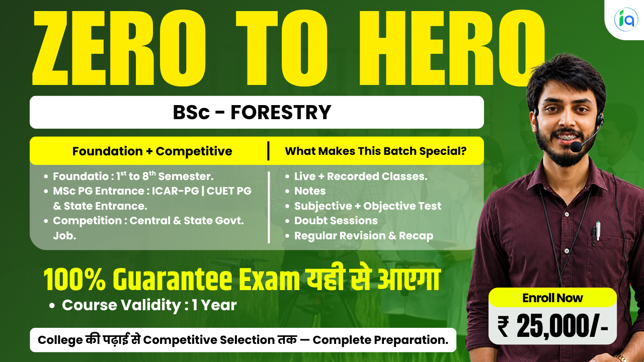 ZERO TO HERO — B.Sc. FORESTRY