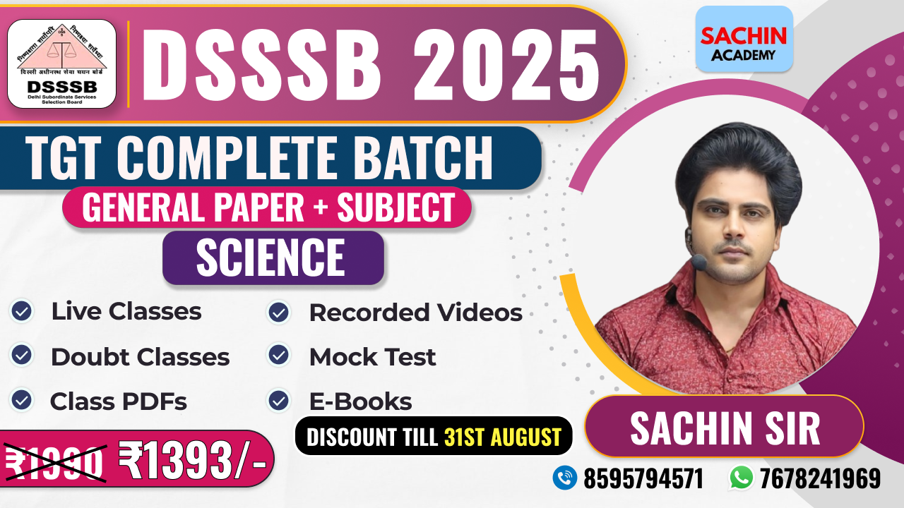DSSSB TGT COMPLETE BATCH (GENERAL PAPER + SCIENCE)*