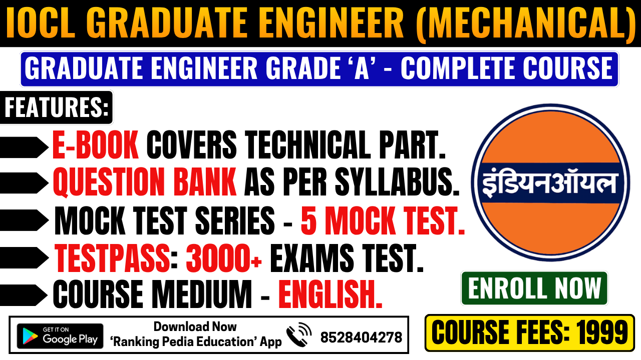 IOCL Graduate Engineer (Mechanical) Exam Complete Course