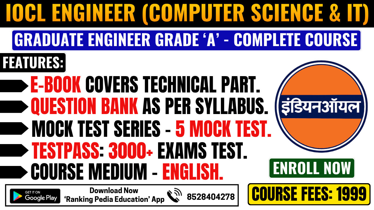 IOCL Graduate Engineer (Computer Science & IT) Exam Complete Course