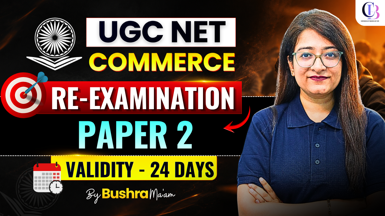 UGC NET COMMERCE | RE-EXAMINATION | PAPER 2 BATCH