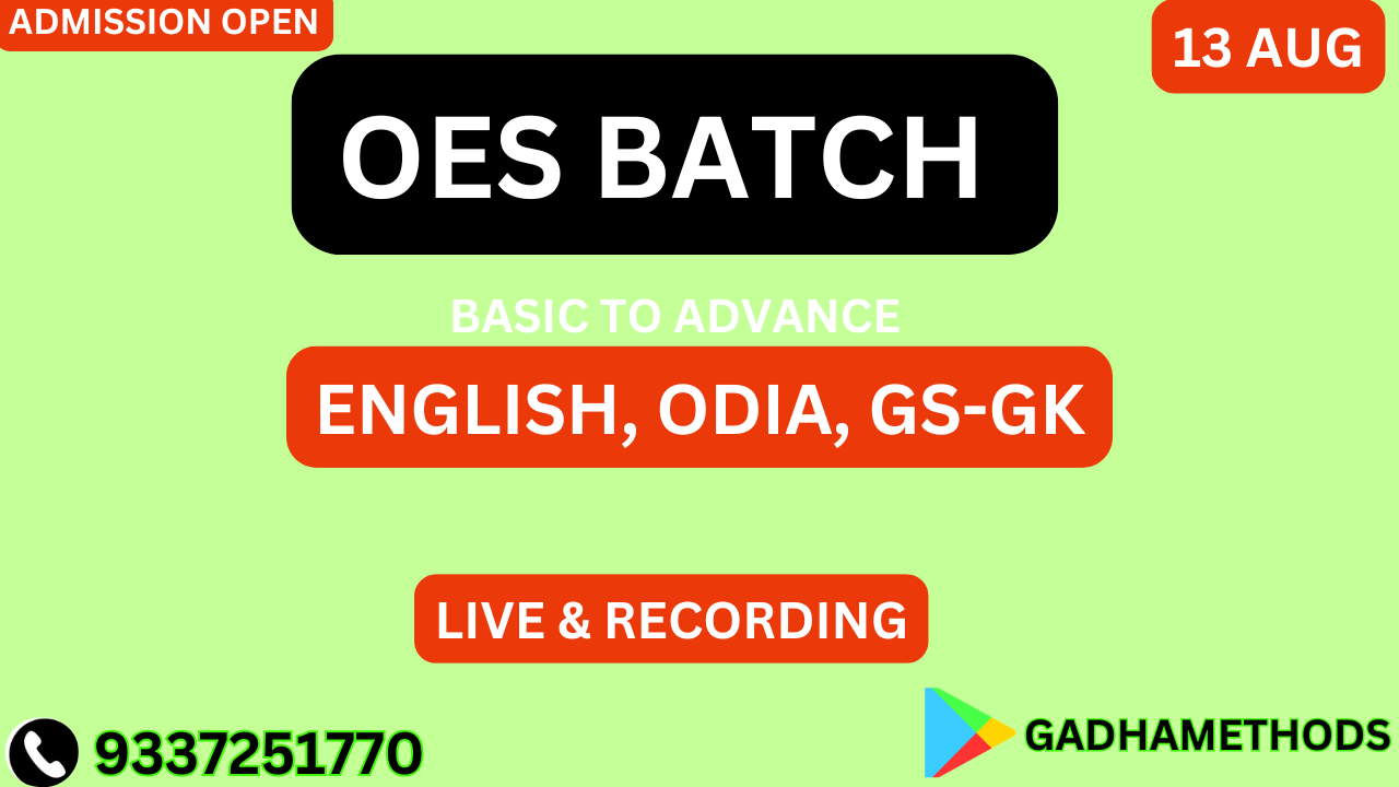 NEW OES ENGLISH, ODIA & GK-GS CLASS (2 - 5 PM)