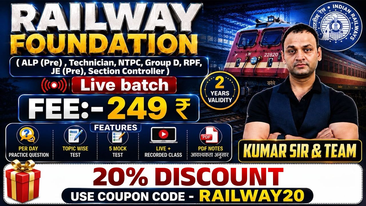 RAILWAY FOUNDATION ( LIVE BATCH )