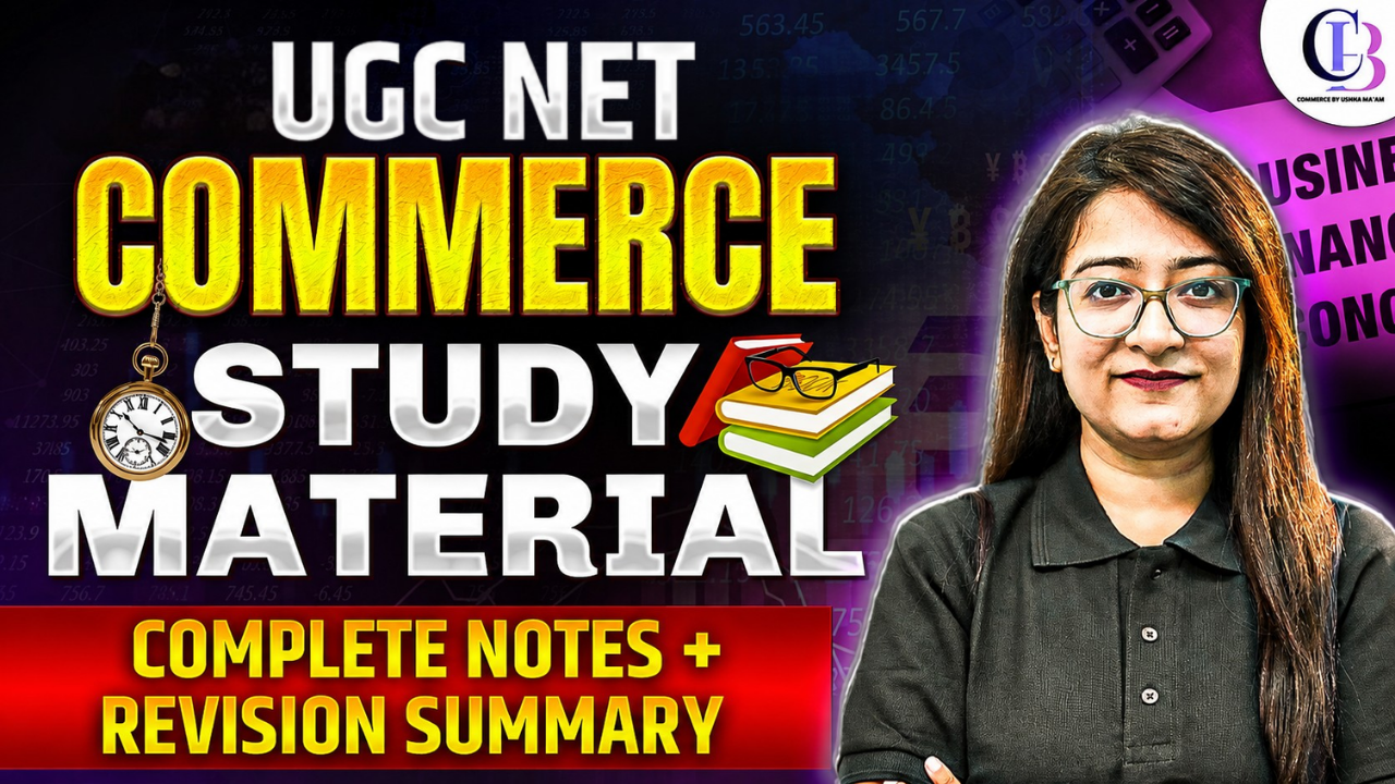 UGC NET Commerce: Complete Study Material with Revision Summary