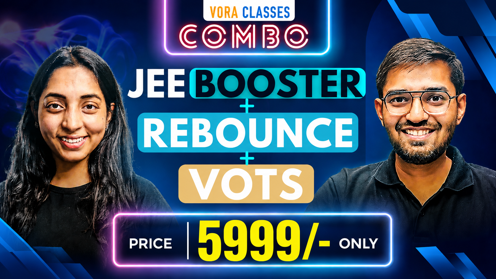 Rebounce + JEE Booster + VOTS
