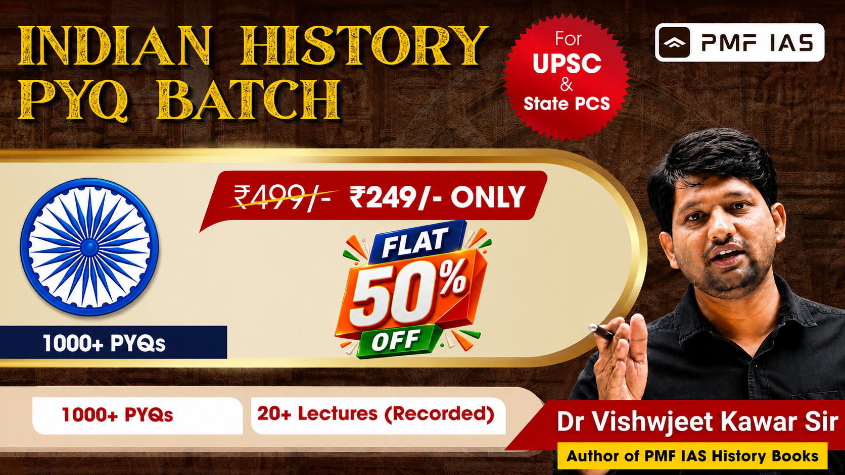 Indian History Prelims PYQ Discussion Classes (Recorded) by Vishwjeet Kawar Sir