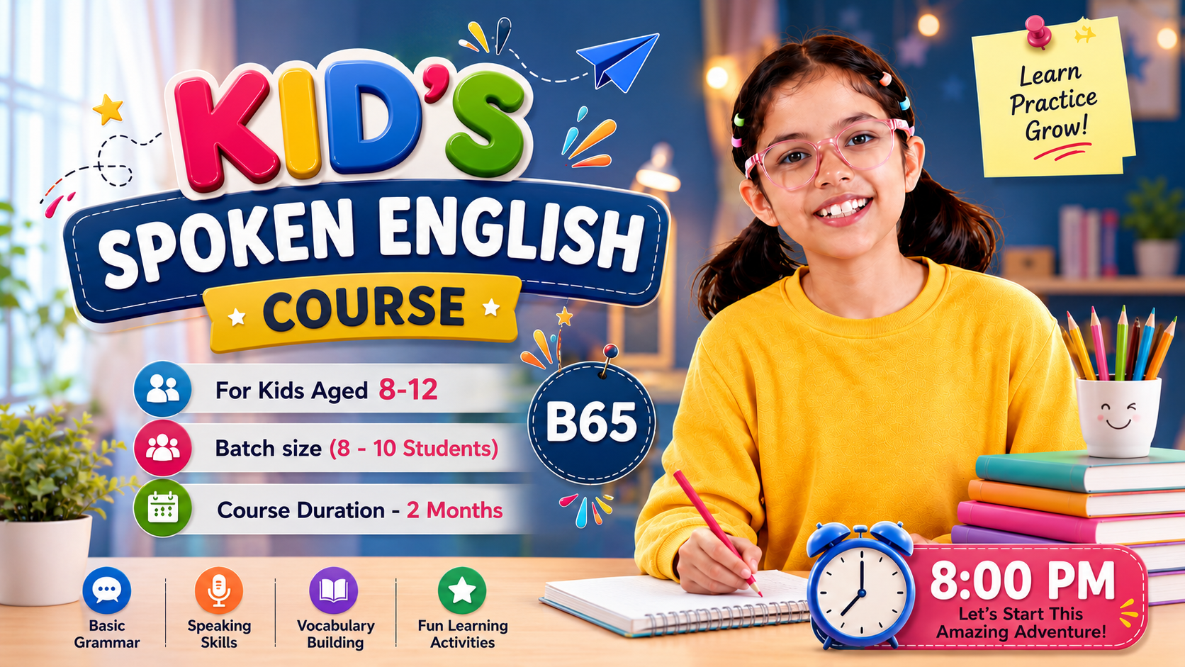Kids English Pro ~ (B65 = 8-12 Year) 8:00 PM 