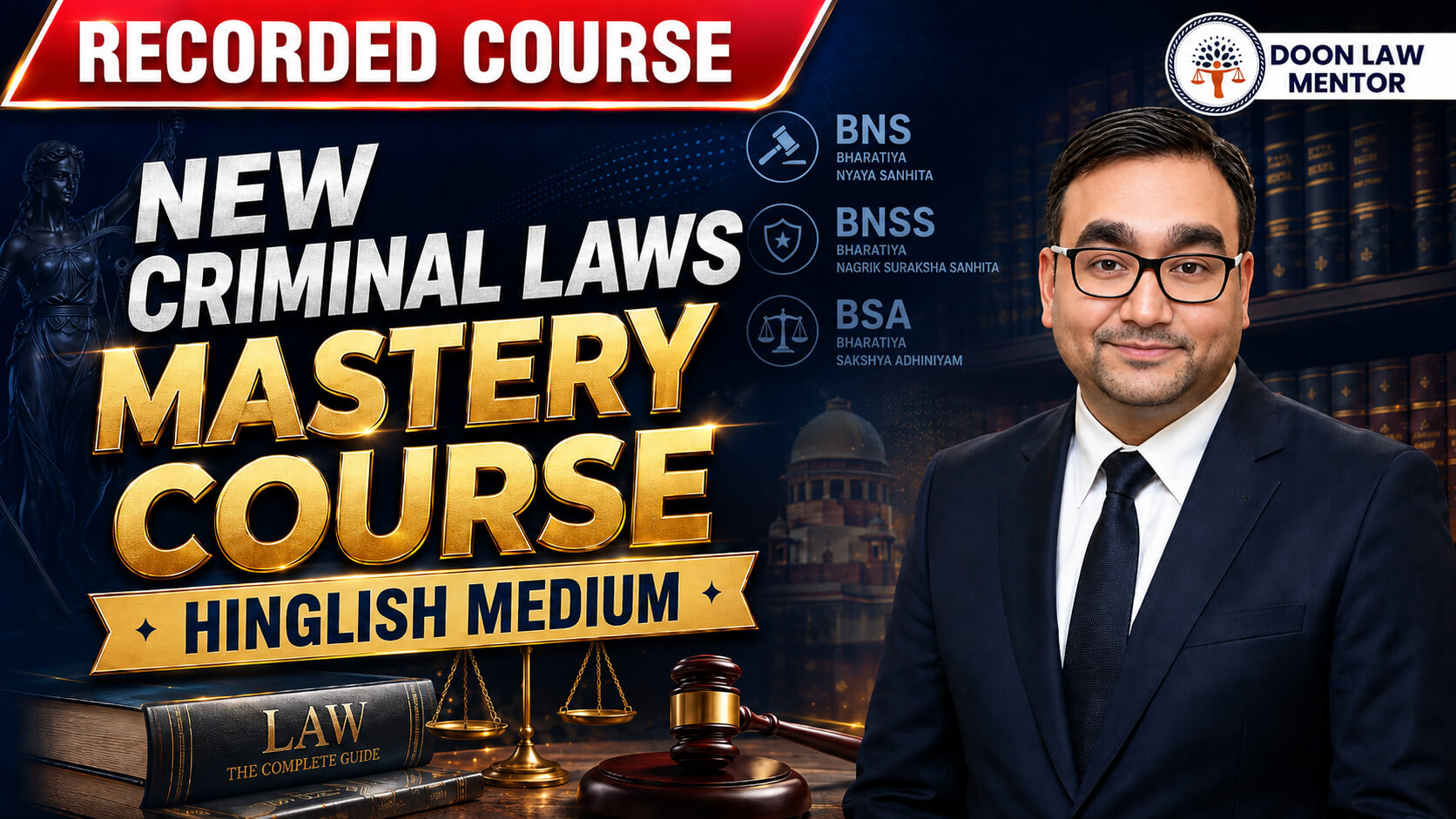 New Criminal Laws Mastery Course (Recorded)