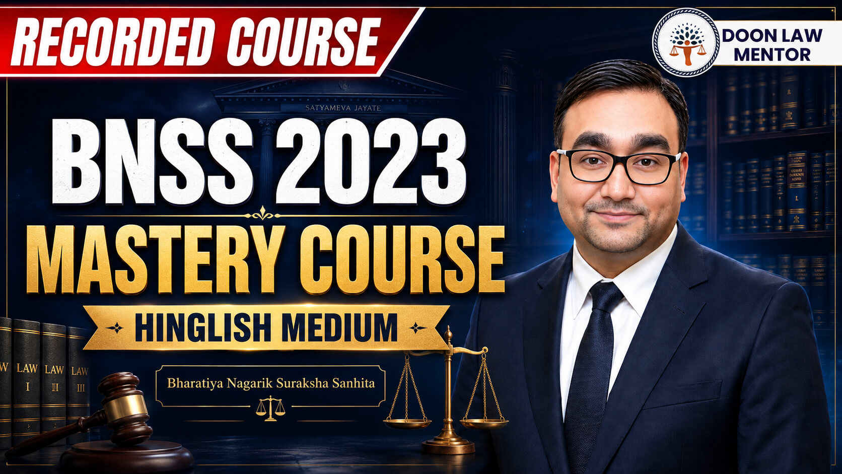 Bharatiya Nagrik Suraksha Sanhita 2023 Mastery Course (Recorded)