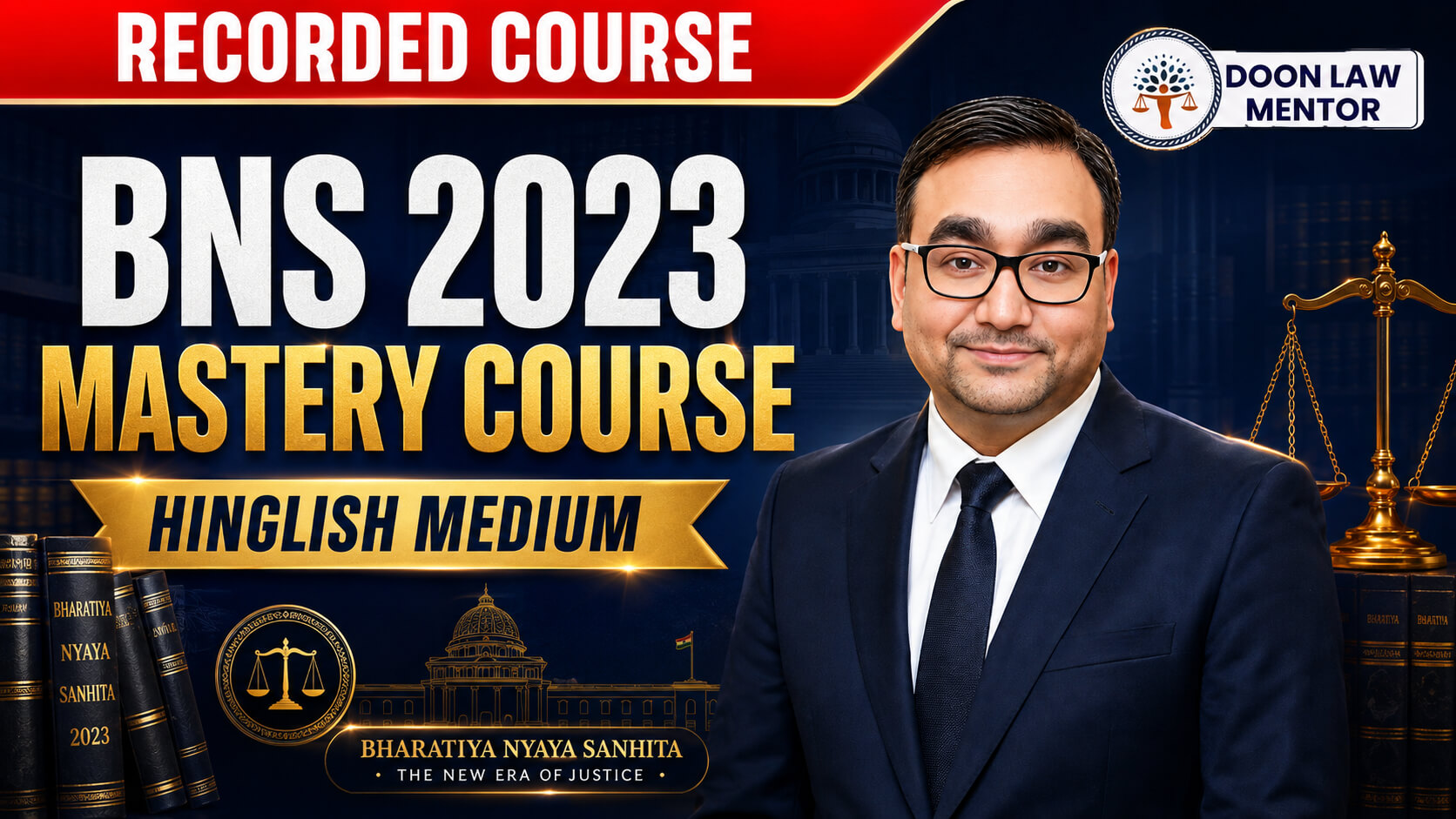 Bharatiya Nyaya Sanhita (BNS) Mastery Course (Recorded)