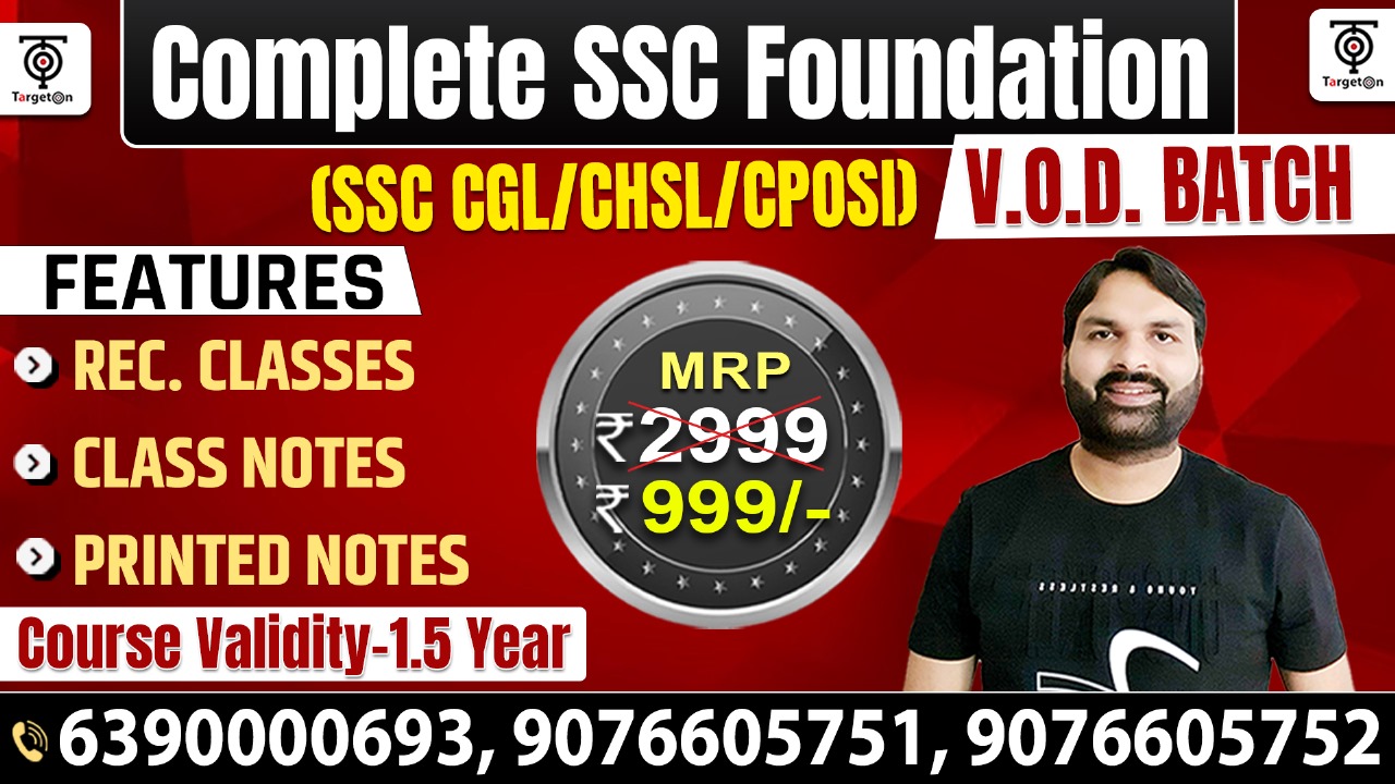 Complete SSC Foundation Batch (SSC CGL-CHSL-CPOSI)