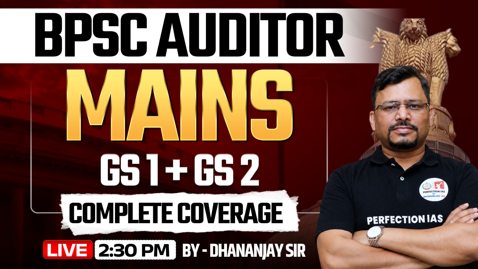 BPSC AUDITOR मेन्स बैच (GS 1 + GS 2) हिंदी माध्यम