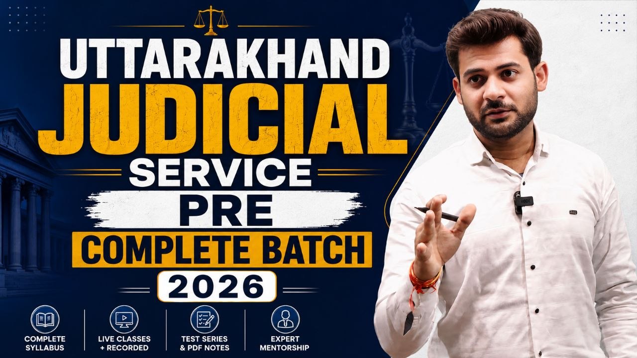 UTTARAKHAND JUDICIAL SERVICE PRE COMPLETE BATCH 2026