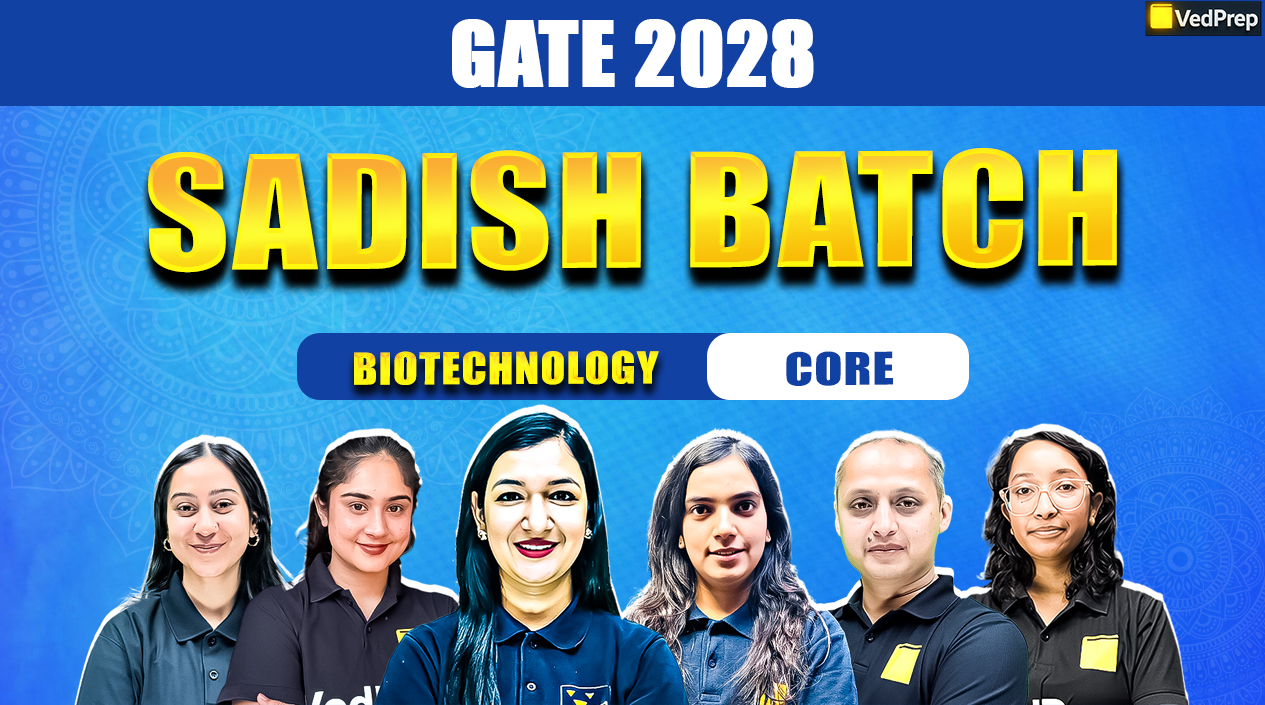 Sadish Core GATE Biotechnology 2028: 2 Year Online Learning Foundation Course