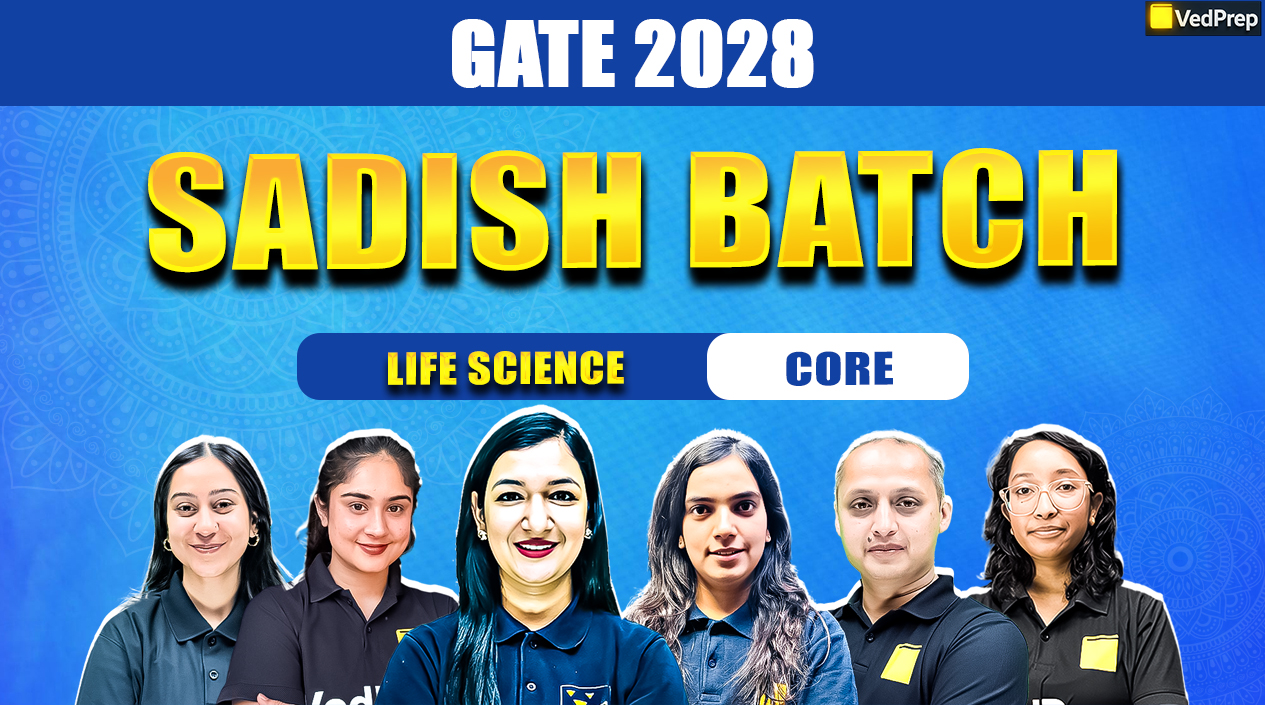Sadish Core GATE Life Sciences 2028: 2 Year Online Learning Foundation Course