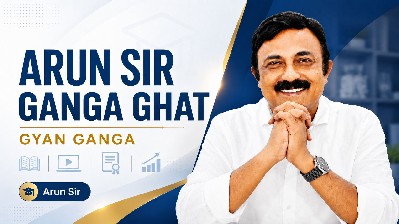 Arun Sir Ganga Ghat – Gyan Ganga
