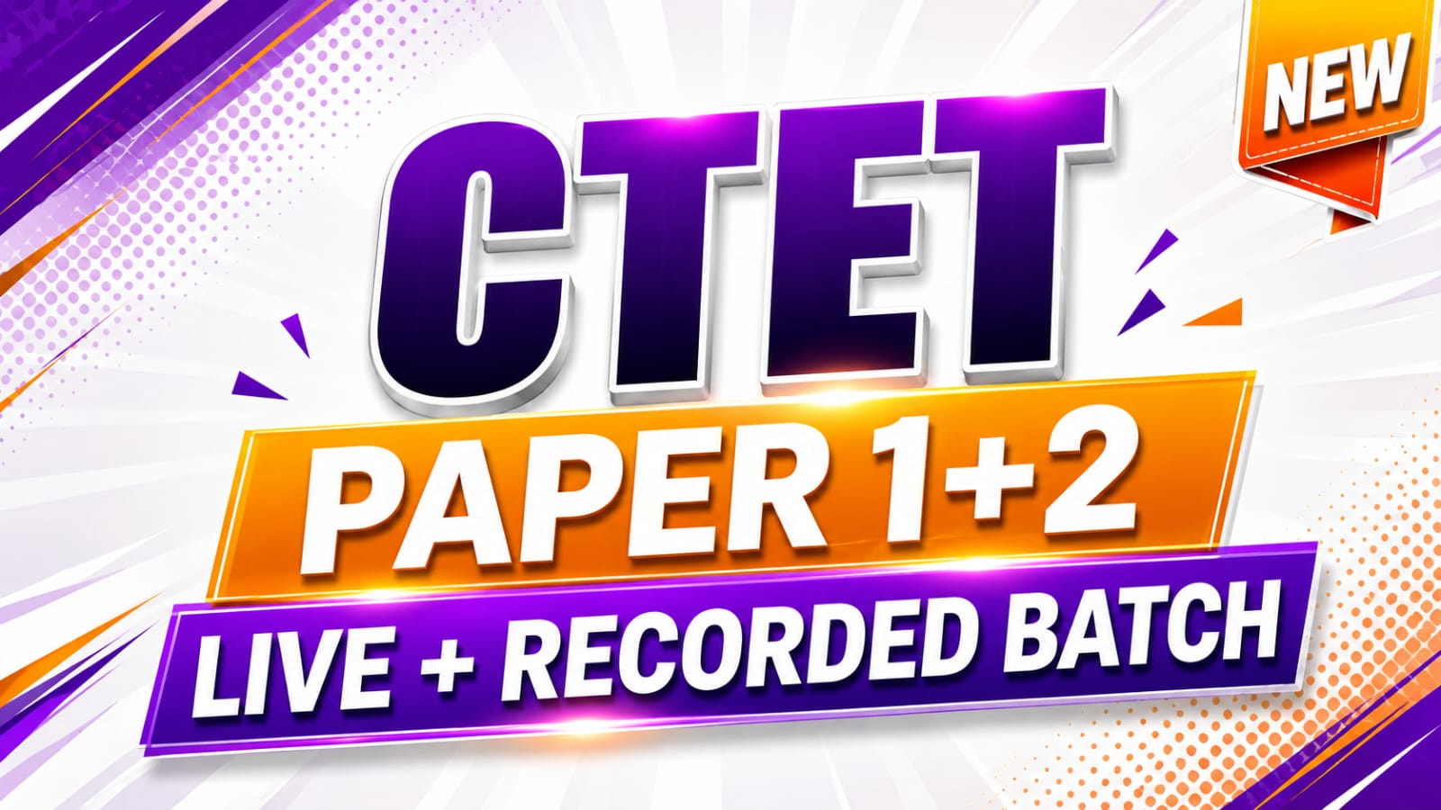 CTET 2026 | Paper 1 + 2 | LIVE + RECORDED BATCH