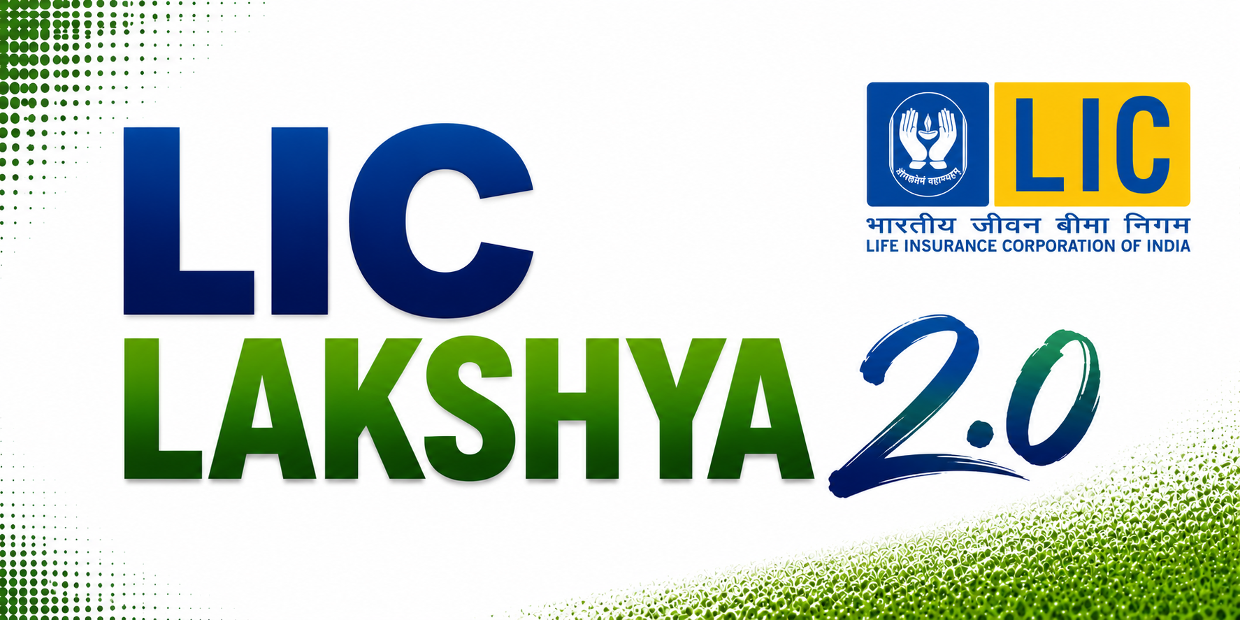 LIC Lakshya 2.0