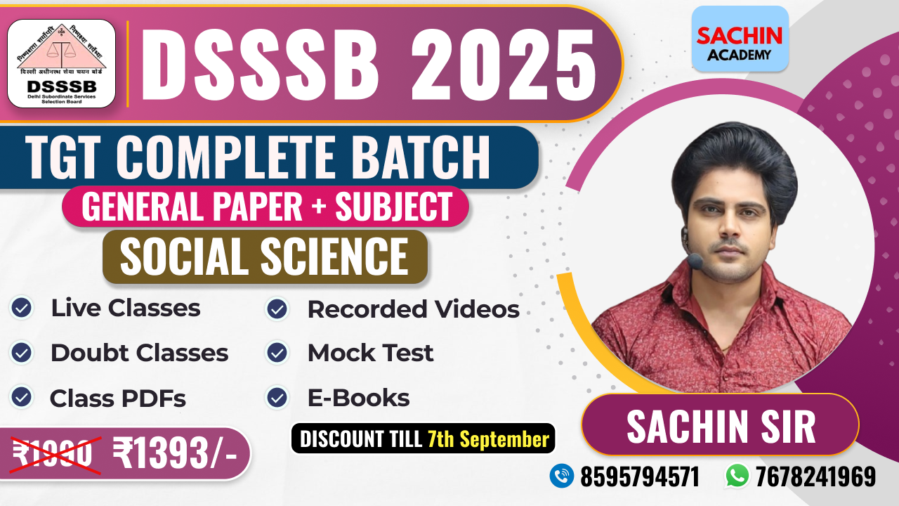 DSSSB TGT COMPLETE BATCH (GENERAL PAPER + SOCIAL SCIENCE)*