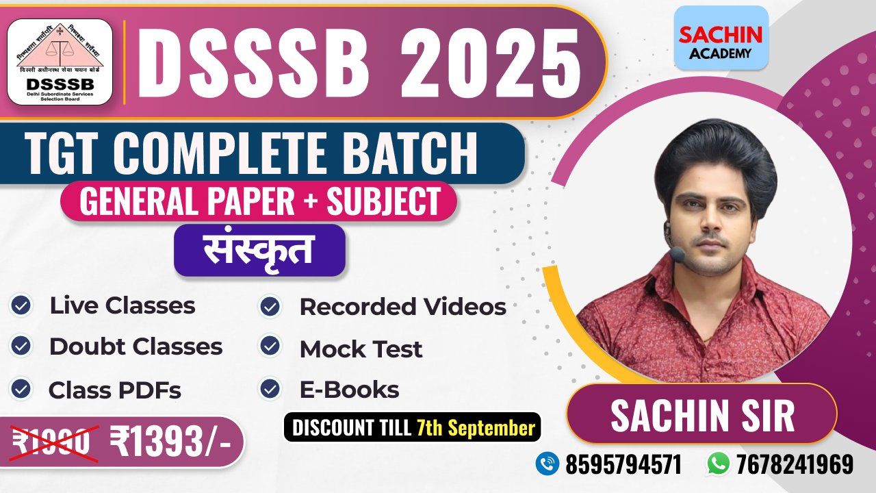 DSSSB TGT COMPLETE BATCH (GENERAL PAPER + SANSKRIT)*