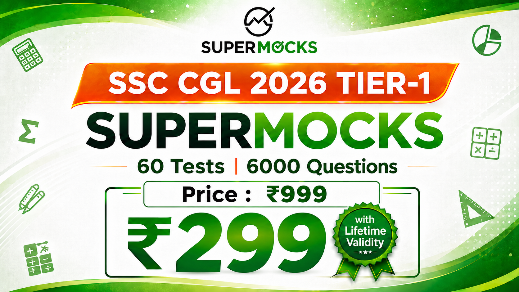 SSC CGL 2026 Tier-1 SuperMocks (Latest Pattern)