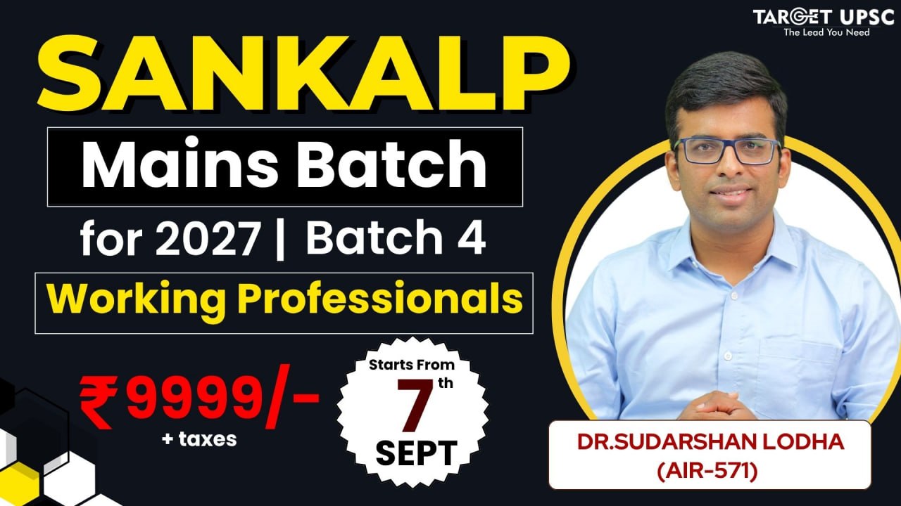 Sankalp Mains Program 2027 Working Professional Batch 4 ( 7th Sept ) 