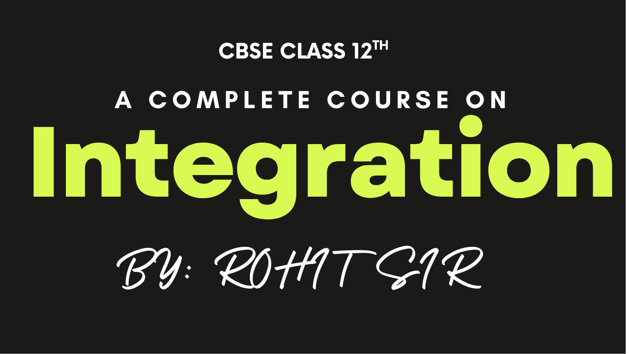 Integration-Class 12th