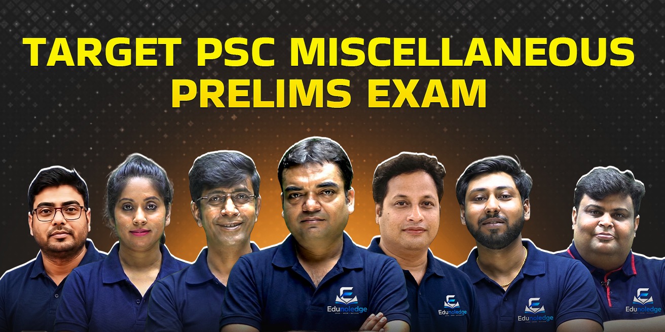 Target: WBPSC Miscellaneous Prelims Exam