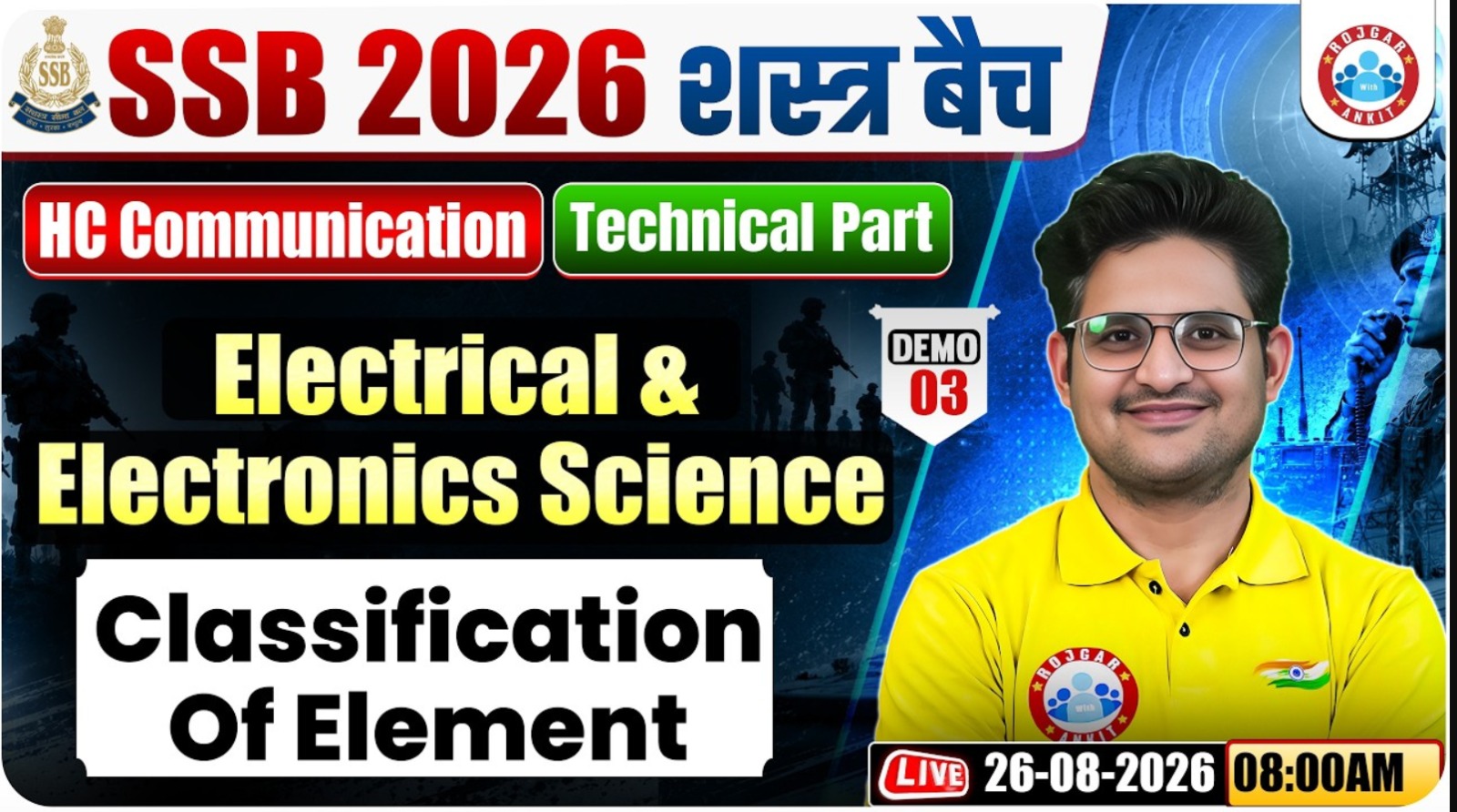 SSB HC Communication 2026 Elec. Science Class | शस्त्र बैच Demo Class | Classification of Element