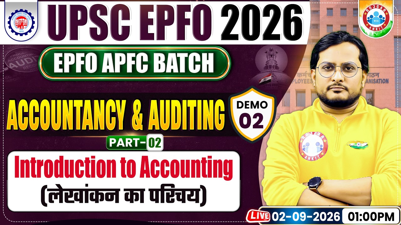UPSC EPFO Preparation 2026 | EPFO Accountancy and Auditing Classes | Demo 2 | introduction