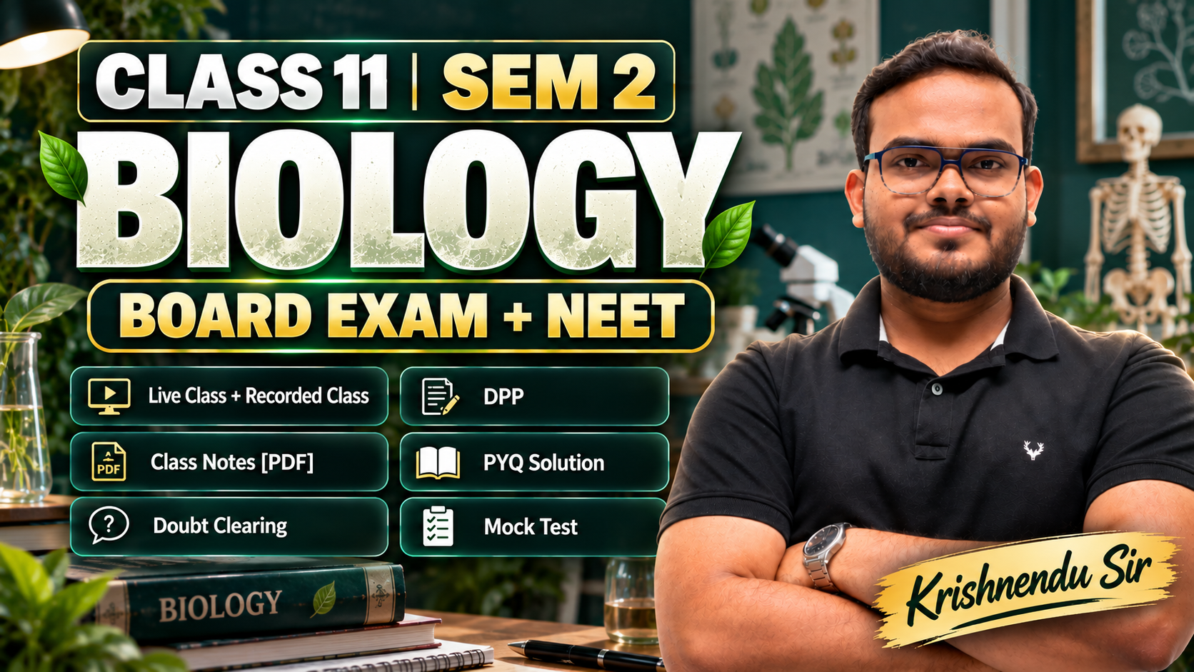Class 11 (Sem – 2) Biology 2026-27