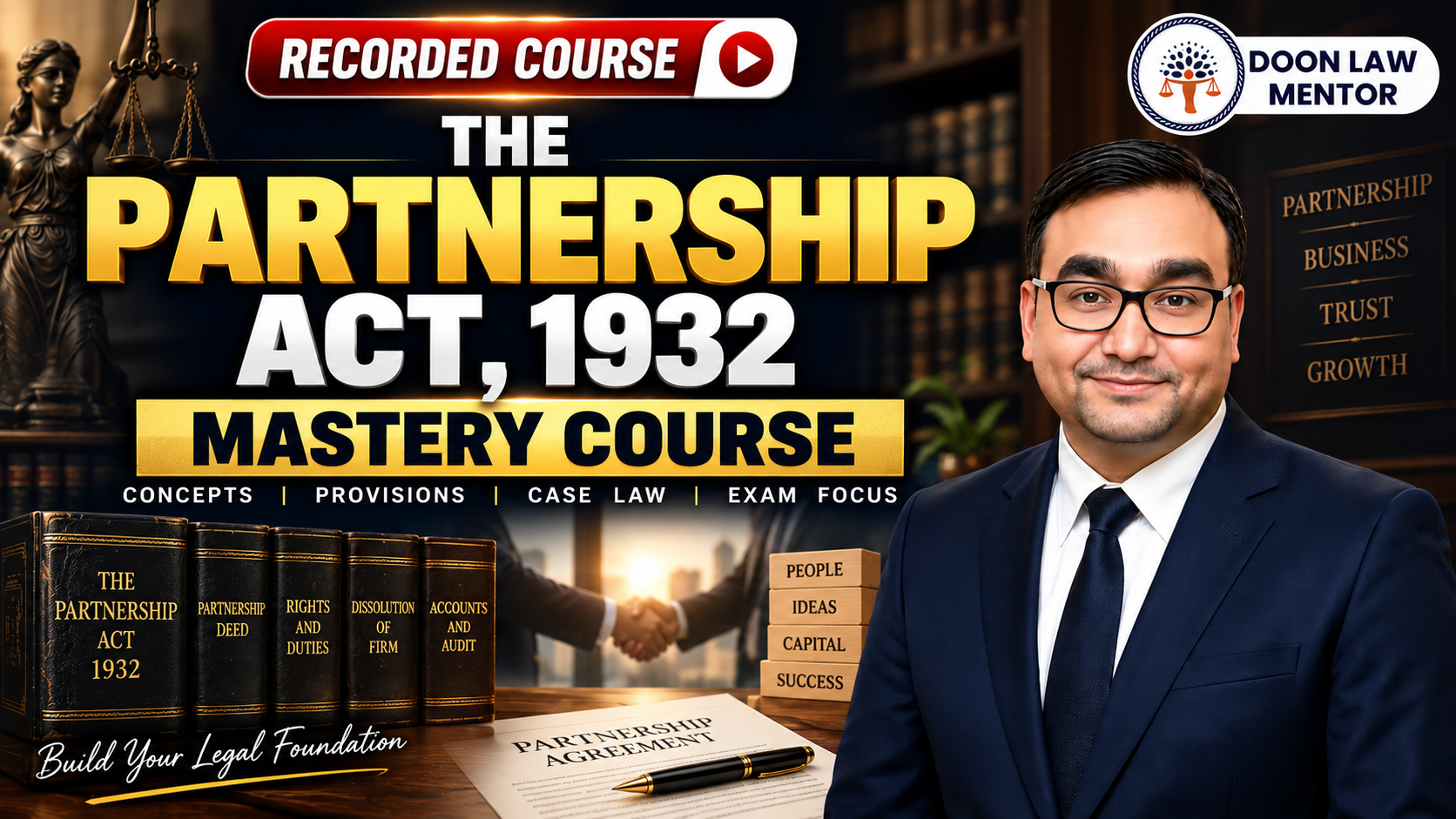 Partnership Act, 1932 Mastery Course (Recorded)