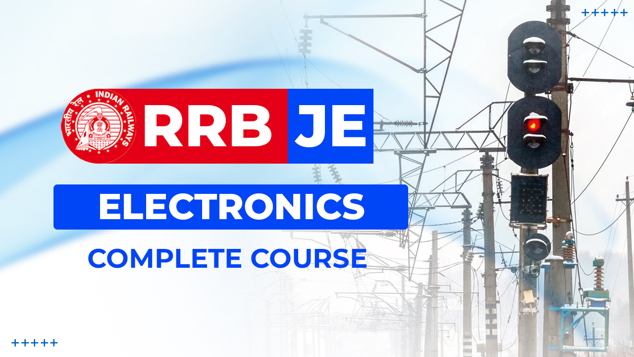 RRB JE Electronics (Complete Course)