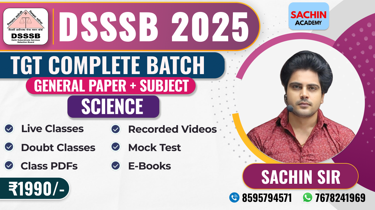 DSSSB TGT COMPLETE BATCH (GENERAL PAPER + SCIENCE)*