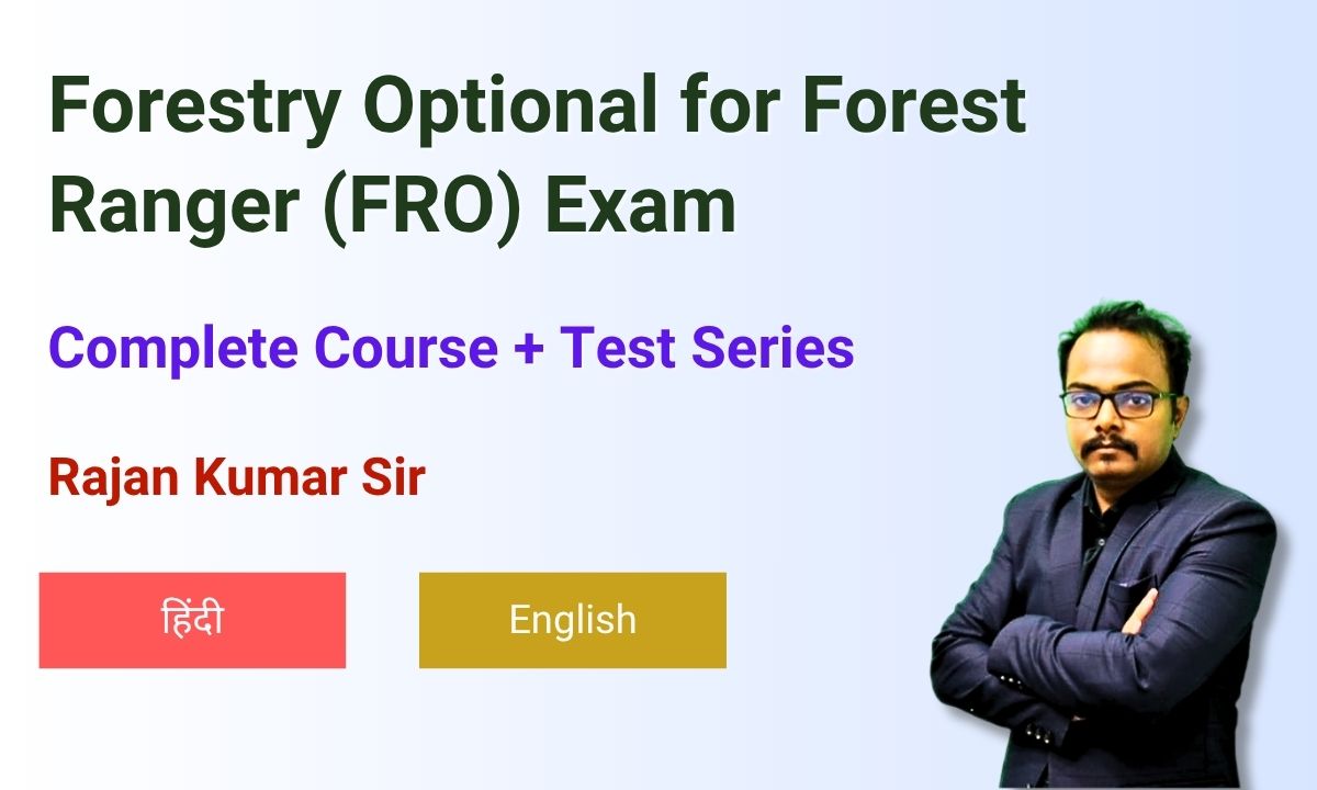 Forestry Optional for Forest Ranger exam (FRO)