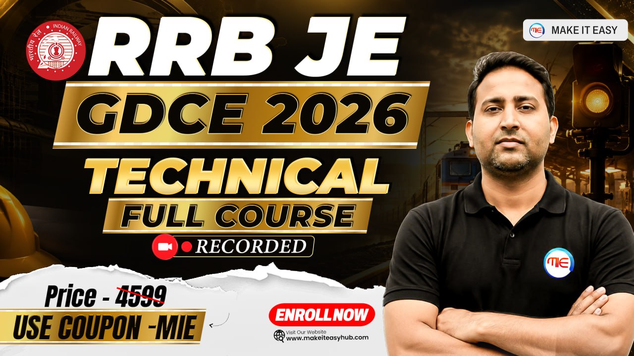 RRB JE GDCE (Technical) Full Course