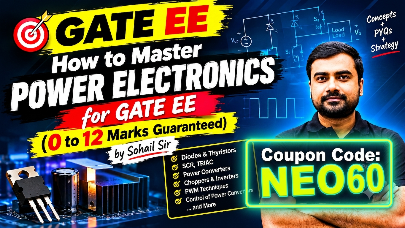 Power Electronics 3.0 for GATE 27/28