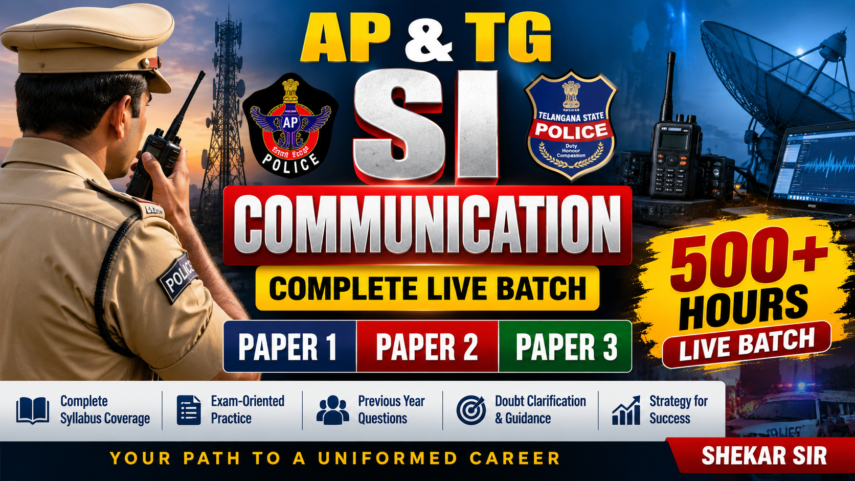 COMMUNICATION – SI (SUB INSPECTOR) | AP & TG | COMPLETE LIVE BATCH | PAPER 1, 2 & 3 | 500+ HOURS
