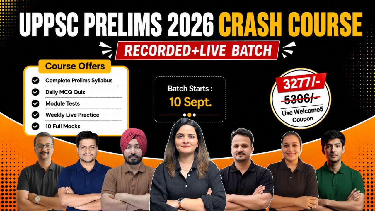 UPPSC Prelims 2026 Crash Course