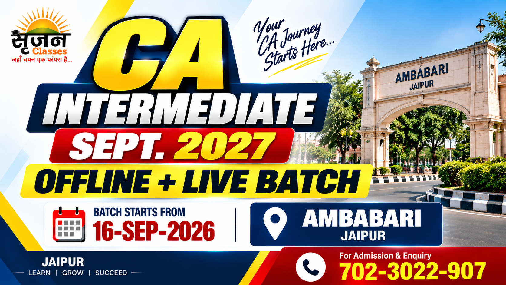 CA INTERMEDIATE SEP 2027 (AMBABARI JAIPUR)– OFFLINE + LIVE BATCH (16-09-2026)