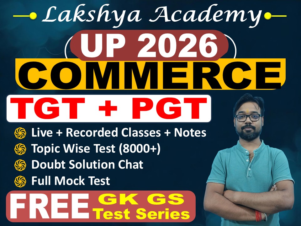 UP TGT PGT Commerce 2026 Batch By Vikash Sir